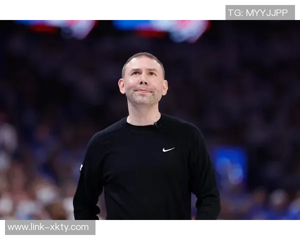 阿德尔曼谈布劳恩训练情况强调对其恢复过程保持耐心